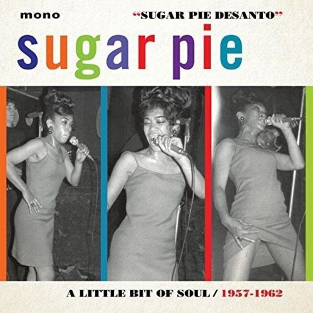 Sugar Pie DeSanto - Little Bit Of Soul 1957-1962  CD